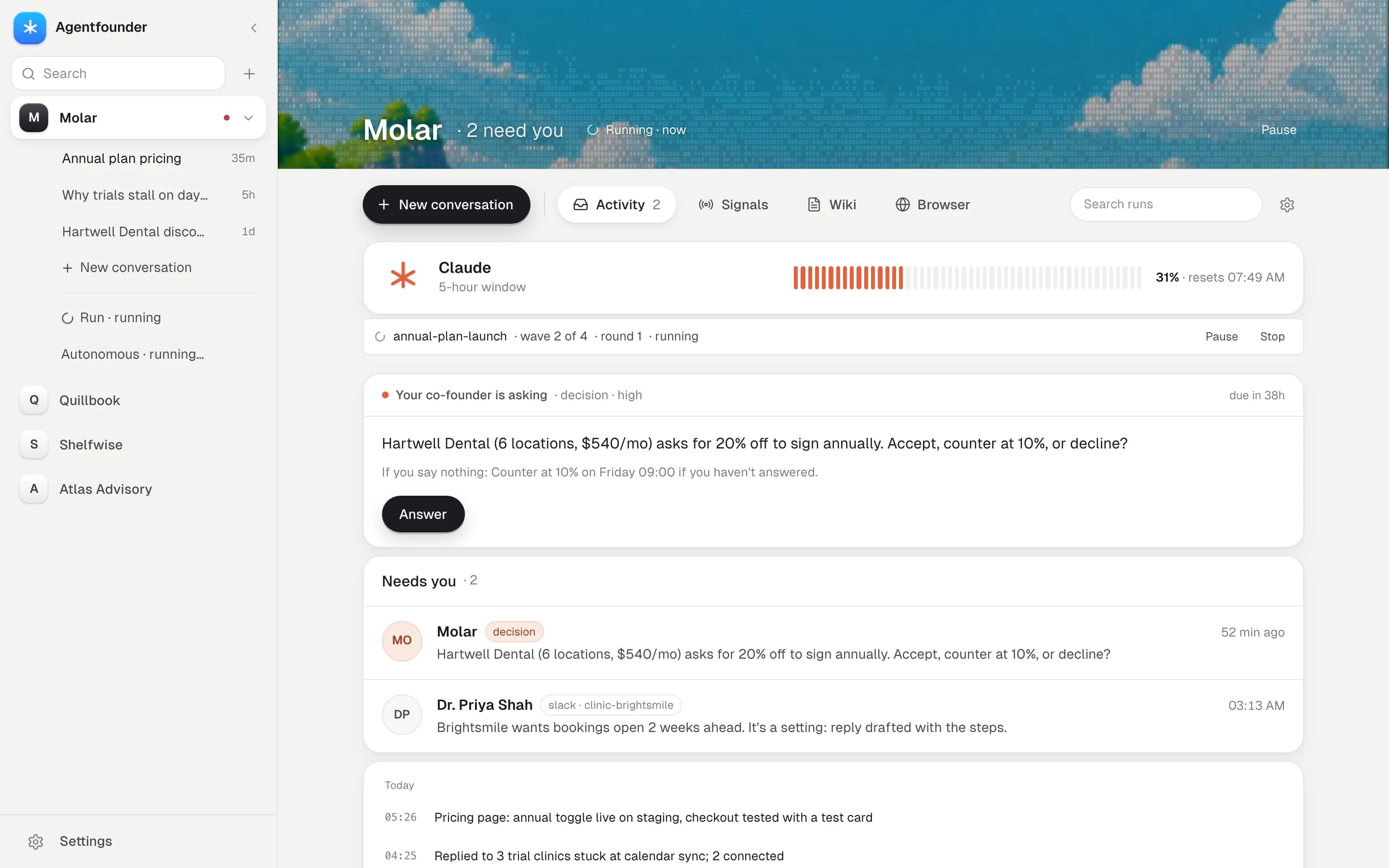 The Agentfounder app: a workspace for the Molar product with its running plan, a pricing decision waiting for the founder, and the list of what needs attention